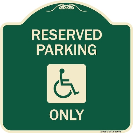 Signmission W/ NY Compliance Reserved Parking W/ Access Icon Heavy-Gauge Aluminum Sign, 18" x 18", G-1818-22698 A-DES-G-1818-22698